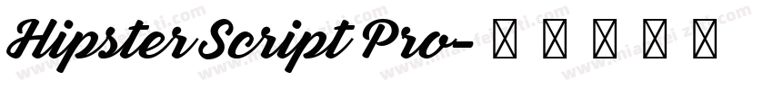 Hipster Script Pro字体转换